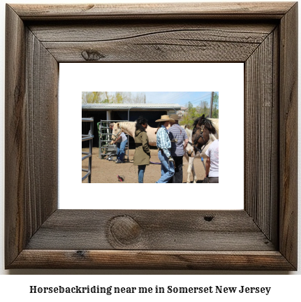 horseback riding near me in Somerset, New Jersey